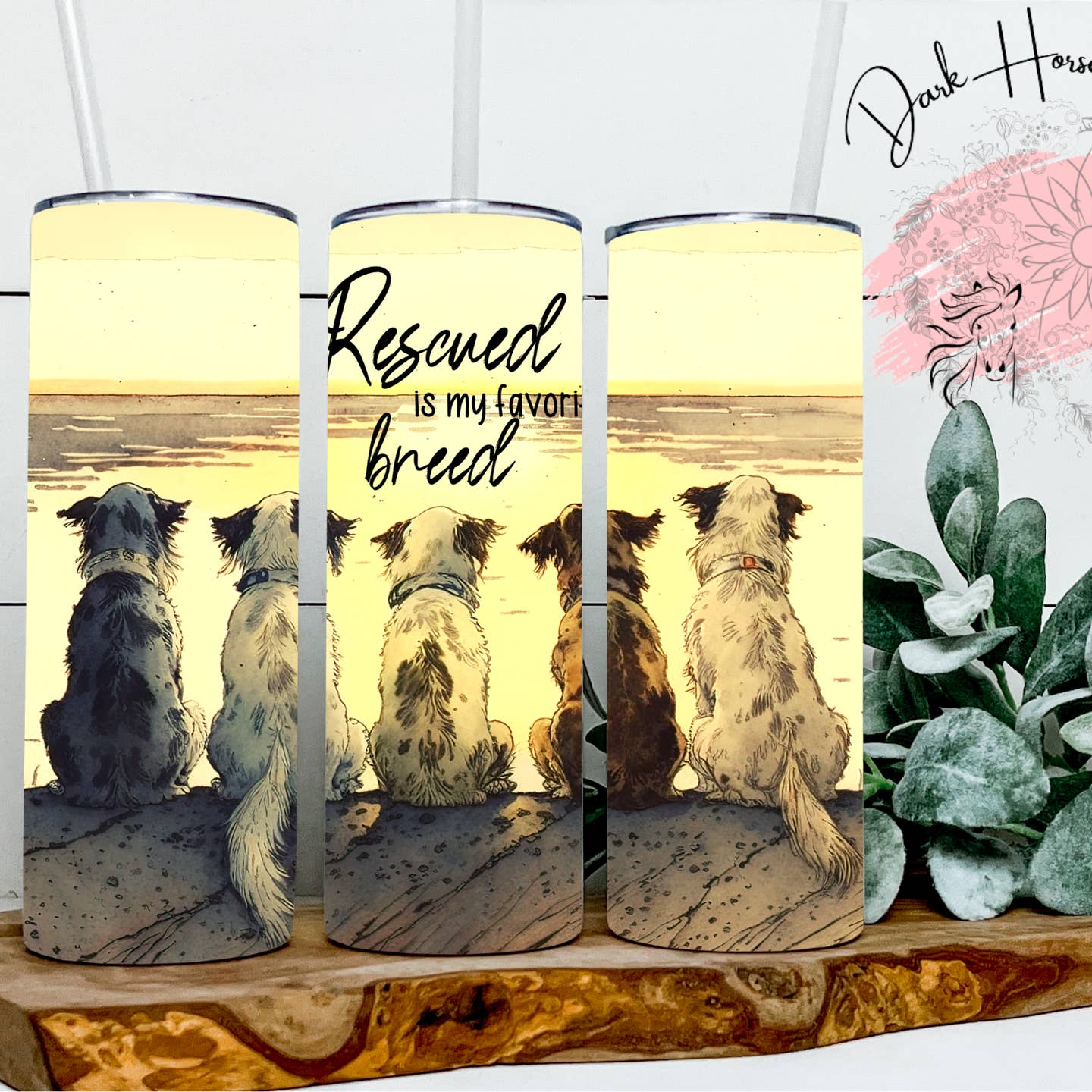 Rescued Is My Favorite Breed Dog Tumbler