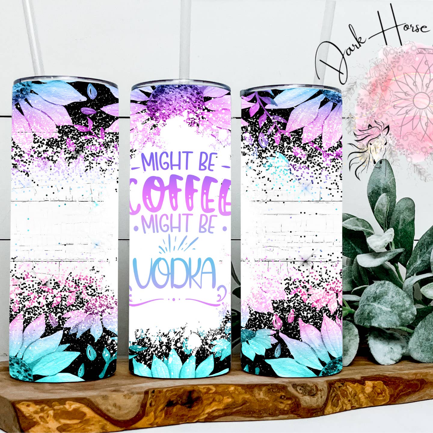 Might Be Coffee Might Be Vodka Tumbler